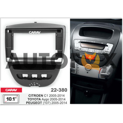 Carav 22-380: 10.1" CITROEN C1 2005-2014/TOYOTA Aygo 2005-2014/PEUGEOT (107) 05-14